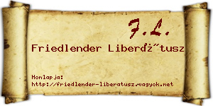 Friedlender Liberátusz névjegykártya